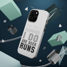 DistinctInk ToughCase for Apple iPhone, Compatible with MagSafe Charging - The Only Running I Do Are Beer Runs