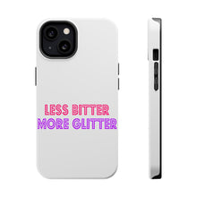 DistinctInk ToughCase for Apple iPhone, Compatible with MagSafe Charging - Less Bitter More Glitter