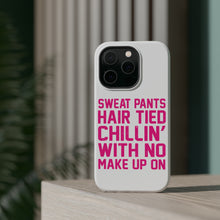 DistinctInk ToughCase for Apple iPhone, Compatible with MagSafe Charging - Sweat Pants Hair Tied Chillin' With No Make Up On