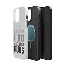 DistinctInk ToughCase for Apple iPhone, Compatible with MagSafe Charging - The Only Running I Do Are Beer Runs