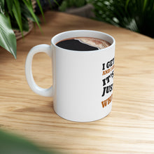 DistinctInk Glossy White Coffee / Tea Mug - I Get Drunk & Grill Things