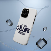 DistinctInk ToughCase for Apple iPhone, Compatible with MagSafe Charging - Let the Gains Begin