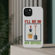 DistinctInk ToughCase for Apple iPhone, Compatible with MagSafe Charging - I'll be in My Office - Gardening