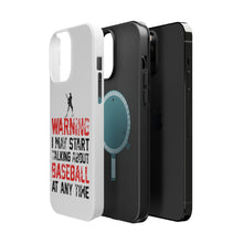 DistinctInk ToughCase for Apple iPhone, Compatible with MagSafe Charging - Warning May Start Talking Baseball