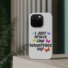 DistinctInk ToughCase for Apple iPhone, Compatible with MagSafe Charging - I Just Really Like Butterflies