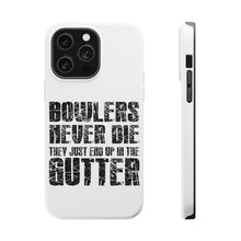 DistinctInk ToughCase for Apple iPhone, Compatible with MagSafe Charging - Bowlers Never Die They End Up In The Gutter