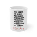Glossy White Coffee / Tea Mug - Teacher Book Reading Line Multi Tasking