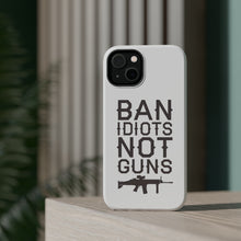 DistinctInk ToughCase for Apple iPhone, Compatible with MagSafe Charging - Ban Idiots, Not Guns