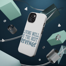 DistinctInk ToughCase for Apple iPhone, Compatible with MagSafe Charging - Living Well is The Best Revenge