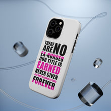 DistinctInk ToughCase for Apple iPhone, Compatible with MagSafe Charging - No Ex Nurses Title is Earned Forever