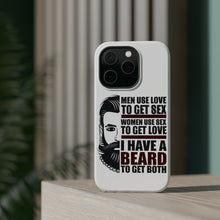 DistinctInk ToughCase for Apple iPhone, Compatible with MagSafe Charging - I have a Beard to Get Love & Sex