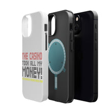 DistinctInk ToughCase for Apple iPhone, Compatible with MagSafe Charging - The Casino Took All My Money