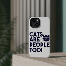 DistinctInk ToughCase for Apple iPhone, Compatible with MagSafe Charging - Cats Are People Too