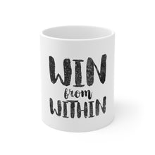 DistinctInk Glossy White Coffee / Tea Mug - Win From Within