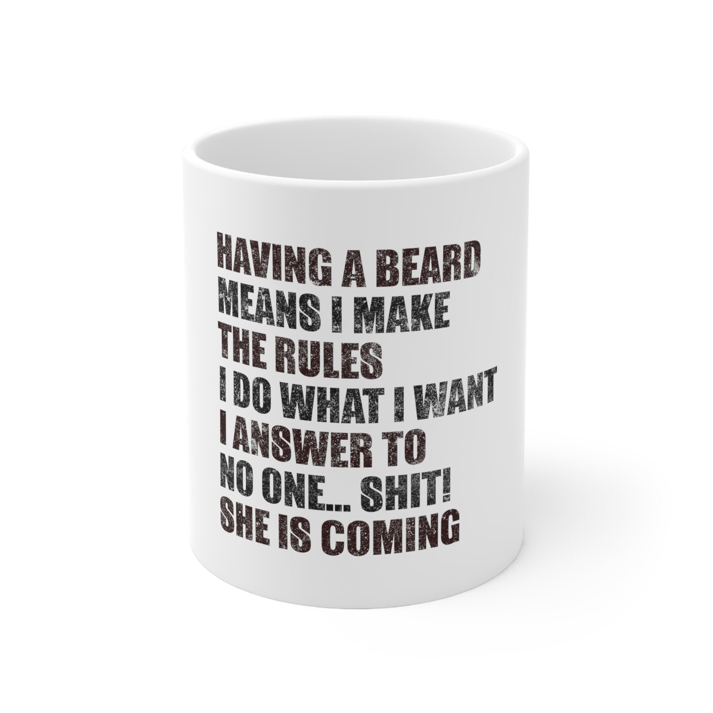 DistinctInk Glossy White Coffee / Tea Mug - Beard - I Make the Rules, Do What I Want