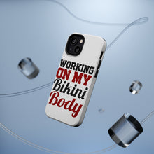 DistinctInk ToughCase for Apple iPhone, Compatible with MagSafe Charging - Working On My Bikini Body
