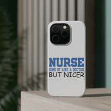DistinctInk ToughCase for Apple iPhone, Compatible with MagSafe Charging - Nurse Kind of Like Doctor but Nicer