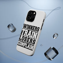 DistinctInk ToughCase for Apple iPhone, Compatible with MagSafe Charging - Winners Train Losers Complain