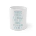 Glossy White Coffee / Tea Mug - I Pretend to be Normal But It Gets Boring