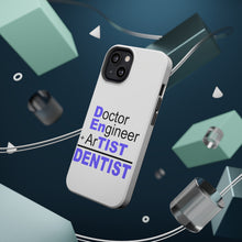 DistinctInk ToughCase for Apple iPhone, Compatible with MagSafe Charging - Doctor Engineer + Artist = Dentist