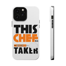 DistinctInk ToughCase for Apple iPhone, Compatible with MagSafe Charging - This Chef is a Whisk Taker