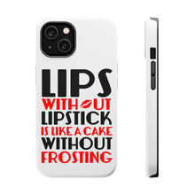 DistinctInk ToughCase for Apple iPhone, Compatible with MagSafe Charging - Lips Without Lipstick Cake Without Frosting