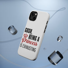 DistinctInk ToughCase for Apple iPhone, Compatible with MagSafe Charging - Gosh Being a Princess is Exhausting