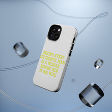 DistinctInk ToughCase for Apple iPhone, Compatible with MagSafe Charging - Behind Every Successful Man is a Woman