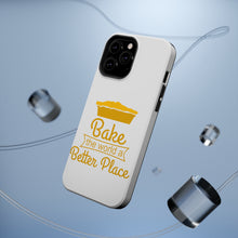 DistinctInk ToughCase for Apple iPhone, Compatible with MagSafe Charging - Bake the World a Better Place