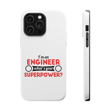 DistinctInk ToughCase for Apple iPhone, Compatible with MagSafe Charging - I'm an Engineer What's Your Superpower