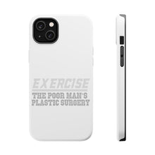 DistinctInk ToughCase for Apple iPhone, Compatible with MagSafe Charging - Exercise The Poor Man's Plastic Surgery
