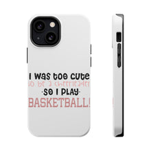 DistinctInk ToughCase for Apple iPhone, Compatible with MagSafe Charging - Too Cute to Be a Cheerleader Play Basketball