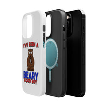 DistinctInk ToughCase for Apple iPhone, Compatible with MagSafe Charging - I've Been A Beary Good Boy
