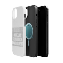 DistinctInk ToughCase for Apple iPhone, Compatible with MagSafe Charging - Outnumbered? Target Rich Environment