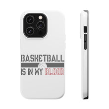 DistinctInk ToughCase for Apple iPhone, Compatible with MagSafe Charging - Basketball is in My Blood