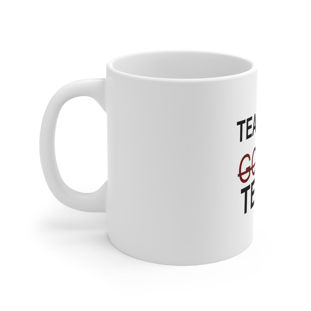 Glossy White Coffee / Tea Mug - Teachers Gonna Teach, view 2