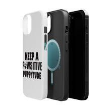 DistinctInk ToughCase for Apple iPhone, Compatible with MagSafe Charging - Keep a PAWsitive PUPPYtude