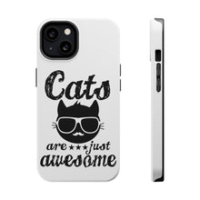 DistinctInk ToughCase for Apple iPhone, Compatible with MagSafe Charging - Cats Are Just Awesome