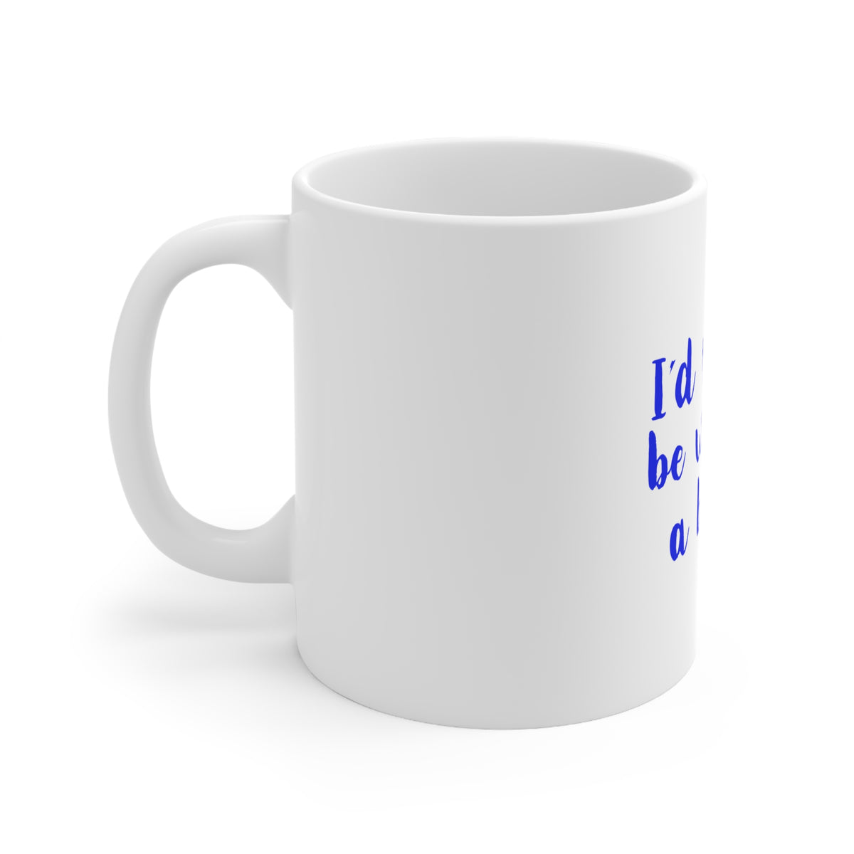 Glossy White Coffee / Tea Mug - I'd Rather Be Wearing a Bikini, view 2