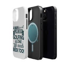 DistinctInk ToughCase for Apple iPhone, Compatible with MagSafe Charging - Live By Golfing Alone Need Beer Too