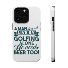 DistinctInk ToughCase for Apple iPhone, Compatible with MagSafe Charging - Live By Golfing Alone Need Beer Too