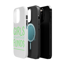 DistinctInk ToughCase for Apple iPhone, Compatible with MagSafe Charging - Girls Just Wanna Have Fund $