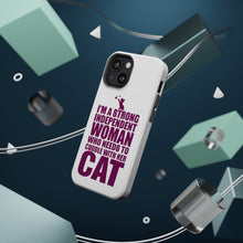 DistinctInk ToughCase for Apple iPhone, Compatible with MagSafe Charging - Strong Woman Needs to Cuddle Cat