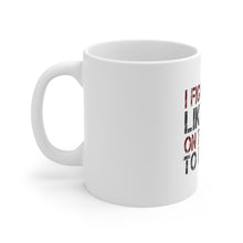 DistinctInk Glossy White Coffee / Tea Mug - I Fight Guys Like You On The Way to Fights