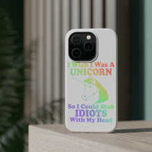 DistinctInk ToughCase for Apple iPhone, Compatible with MagSafe Charging - I Wish I Was a Unicorn So I Could Stab Idiots
