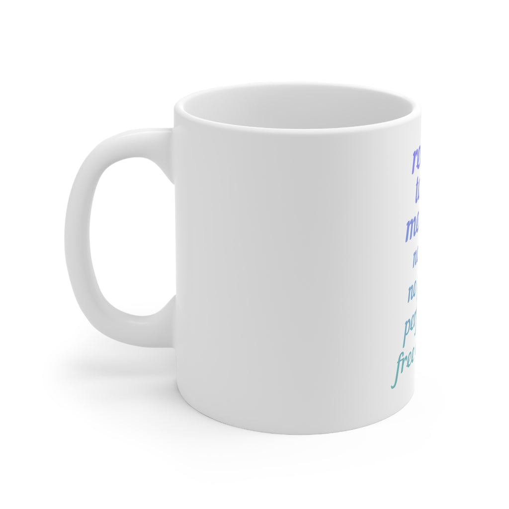 Glossy White Coffee / Tea Mug - Reasons to be a Mermaid No Pants No Periods, view 2