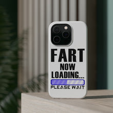 DistinctInk ToughCase for Apple iPhone, Compatible with MagSafe Charging - Fart Now Loading - Please Wait