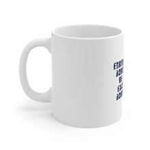 DistinctInk Glossy White Coffee / Tea Mug - Engineers Aren't Boring Excited Over Boring Things