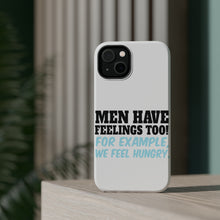 DistinctInk ToughCase for Apple iPhone, Compatible with MagSafe Charging - Men Have Feelings Too - Hunger