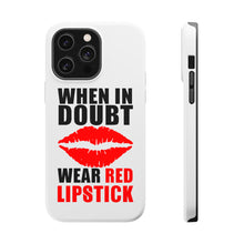 DistinctInk ToughCase for Apple iPhone, Compatible with MagSafe Charging - When in Doubt Where Red Lipstick